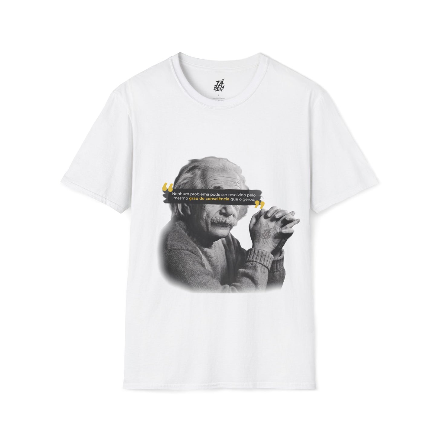 T-Shirt Albert Einstein - Nenhum problema pode ser resolvido pelo mesmo grau de consciência que o gerou