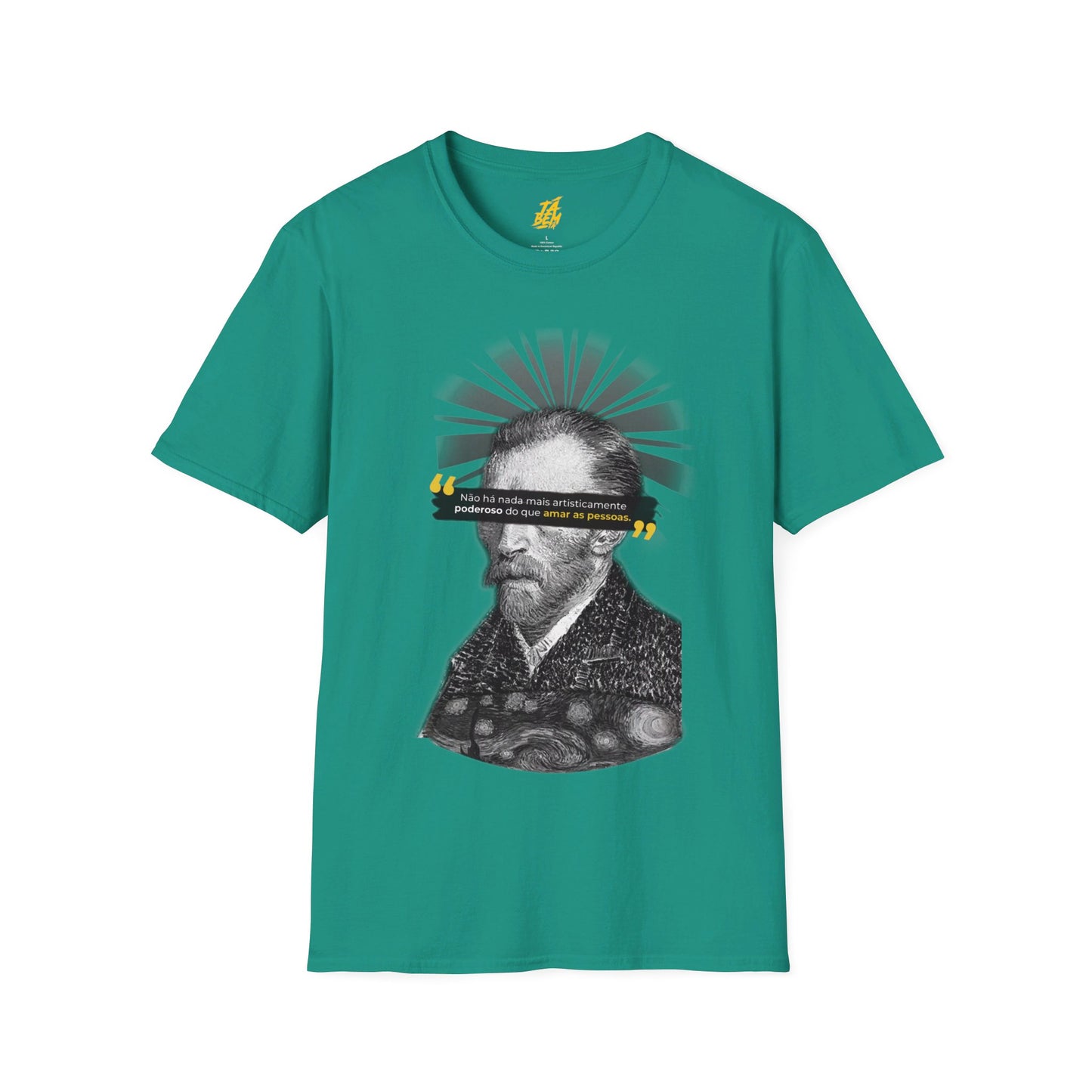 T-Shirt do Van Gogh - Não há nada mais artisticamente poderoso do que amar as pessoas.
