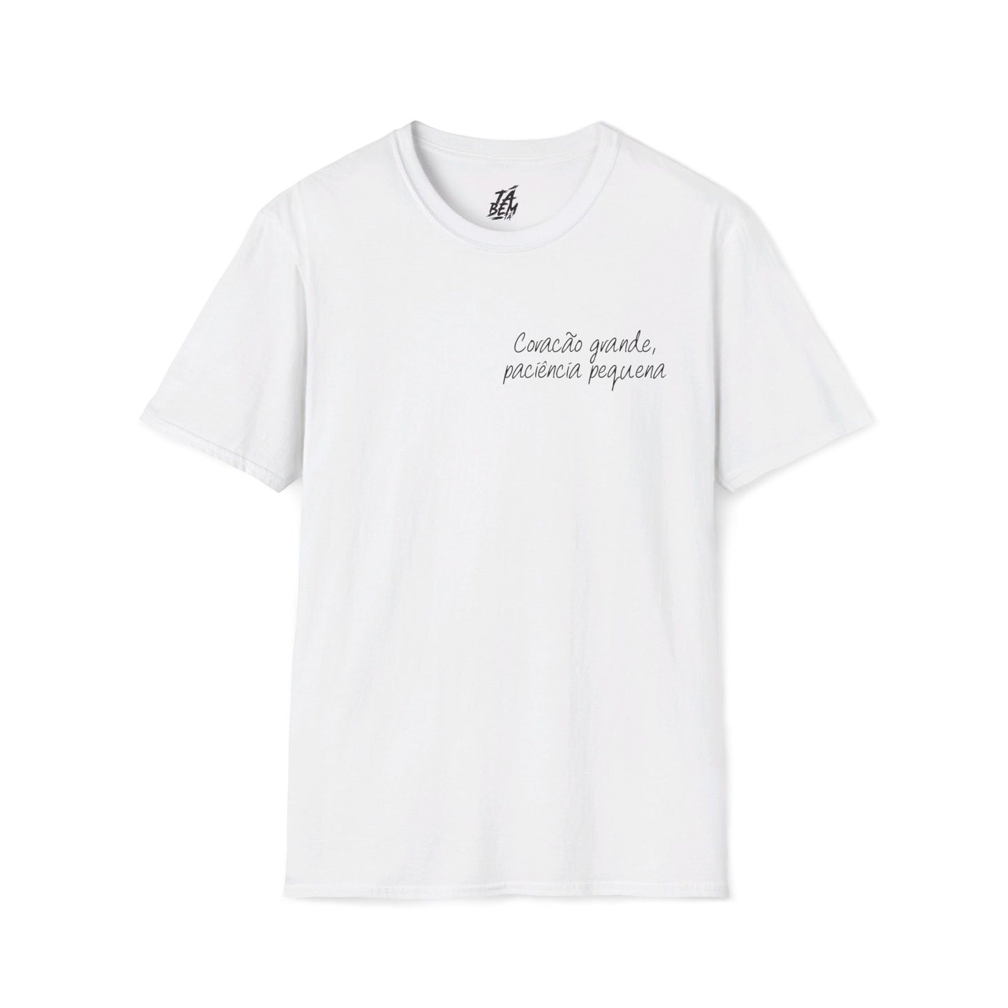 T-Shirt with Phrase - Big Heart, Small Patience