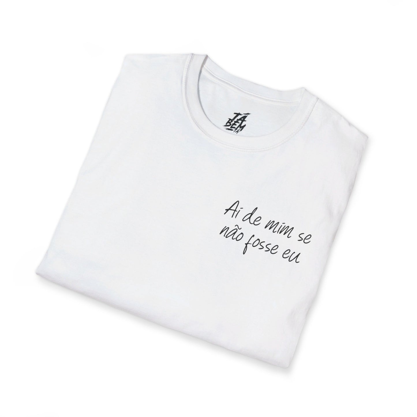 T-Shirt with Phrase - Woe to Me If It Wasn't Me