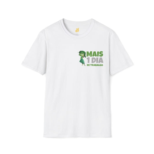 T-Shirt "Mais 1 Dia de Trabalho" - Divertidamente 2 Nojinho - TÁ BEM TÁ